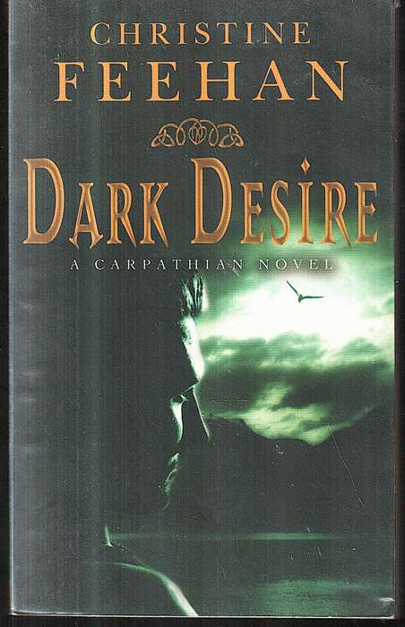 Dark Desire - Christine Feehan (A Carpathian Novel)