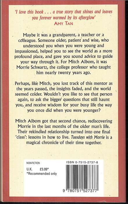 Tuesdays with Morrie: An Old Man, A Young Man, and Life's Greatest Lesson - Mitch Albom