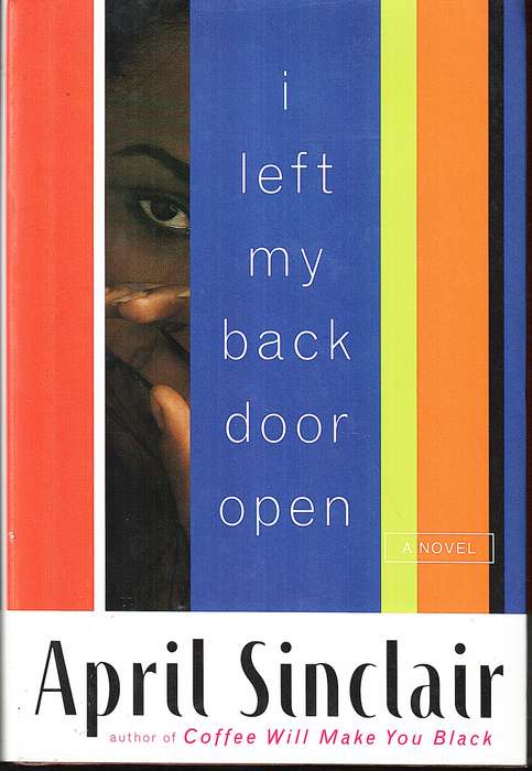 I Left My Back Door Open - April Sinclair