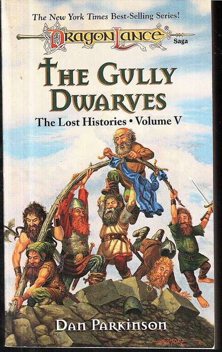 DRAGONLANCE The Lost Histories 05: The Gully Dwarves - Dan Parkinson