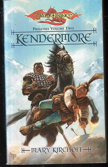 DRAGONLANCE Preludes 02: Kendermore - Mary Kirchoff