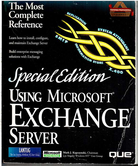 Using Microsoft Exchange Server - Mark Kapczynski et al