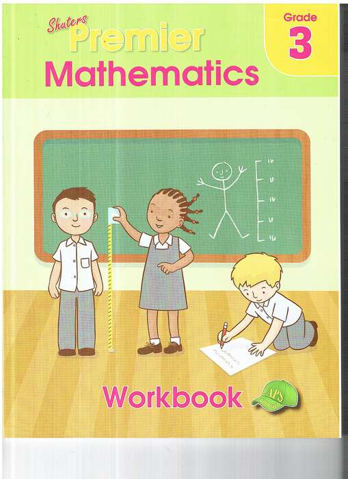 Shuters Premier Mathematics Grade 3 Workbook