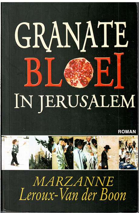 Granate Bloei in Jerusalem - Marzanne Leroux-Van der Boon