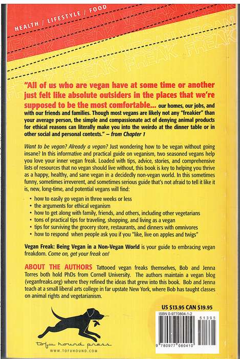 Vegan Freak: Being Vegan in a Non-Vegan World - Bob Torres and Jenna Torres