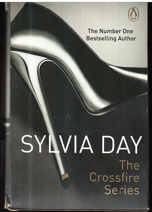 The Crossfire Series 3-in-1 Box set (Bared to You/Reflected in You/Entwined with You) - Sylvia Day