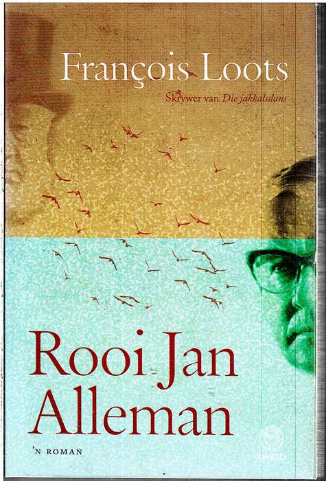 Rooi Jan Alleman - Francois Loots
