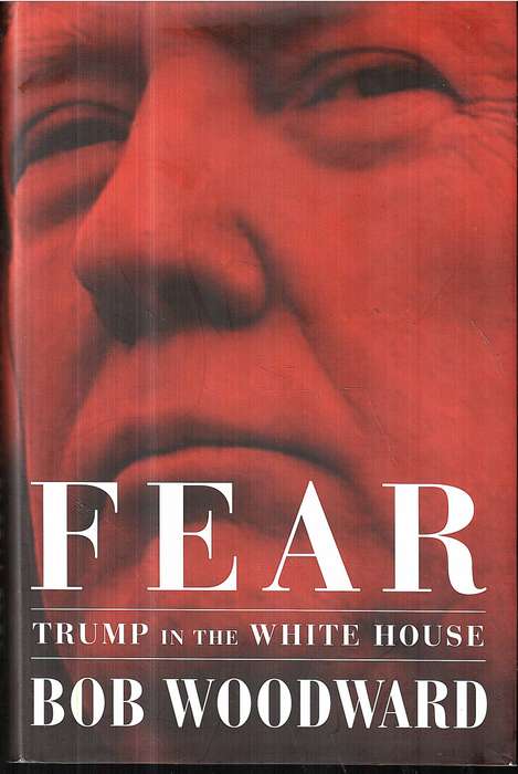 Fear: Trump in the White House - Bob Woodward