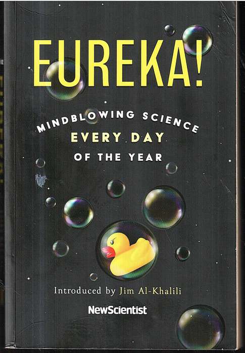 Eureka! Mindblowing Science Every Day of the Year - NewScientist