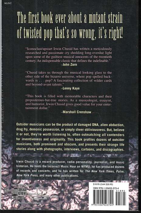 Songs in the Key of Z: The Curious Universe of Outsider Music - Irwin Chusid