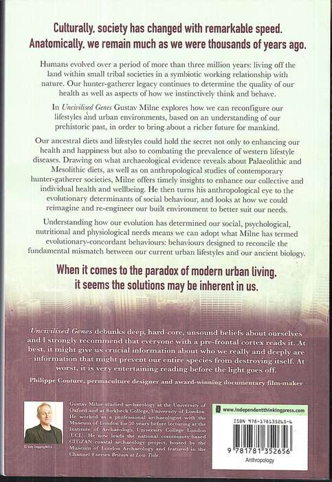 Uncivilised Genes: Human Evolution and the Urban Paradox - Gustav Milne