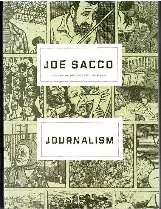 Journalism - Joe Sacco [Graphic Journalism]