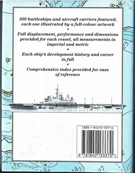 Battleships and Carriers: 300 of the World's Greatest Warships - Steve Crawford