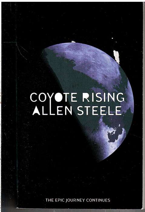 Coyote Rising - Allen Steele