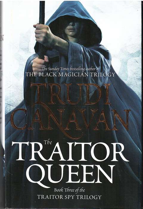 Traitor Spy 03: The Traitor Queen - Trudi Canavan