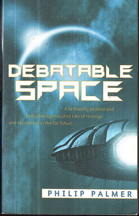 Debatable Space - Philip Palmer