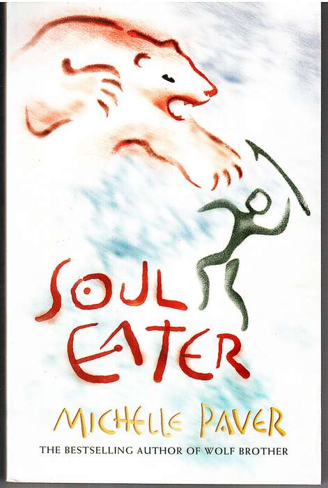 Chronicles of Ancient Darkness 03: Soul Eater - Michelle Paver