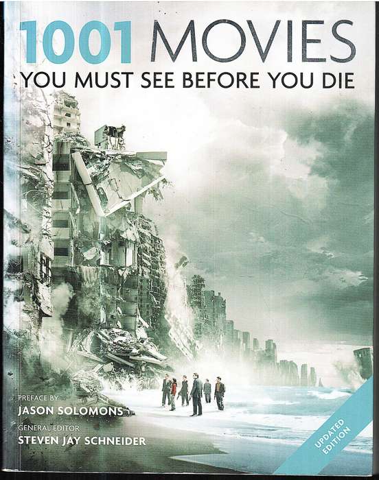 1001 Movies You must See Before You Die - Steven Jay Schneider (General Ed.)