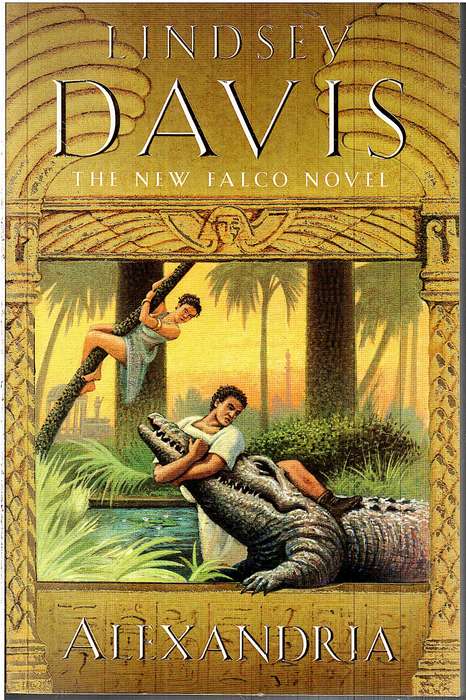 Alexandria (A Marcus Didius Falco Novel) - Lindsey Davis