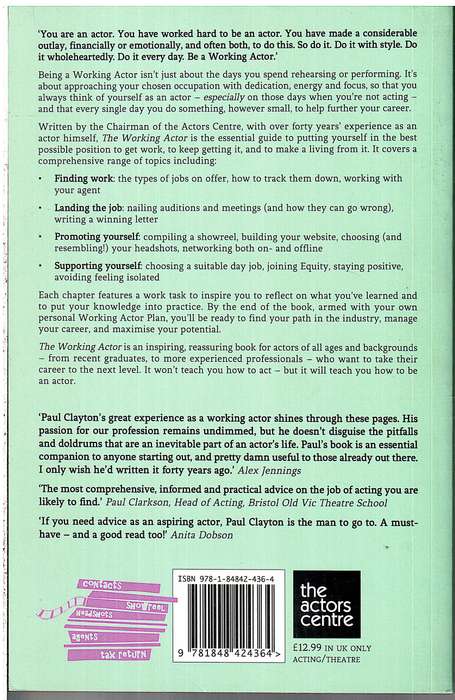 The Working Actor: The Essential Guide to a Successful Career - Paul Clayton
