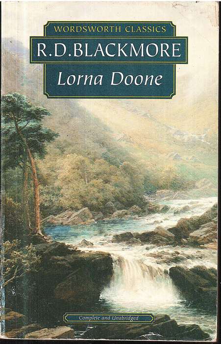 Lorna Doone: A Romance of Exmoor - RD Blackmore