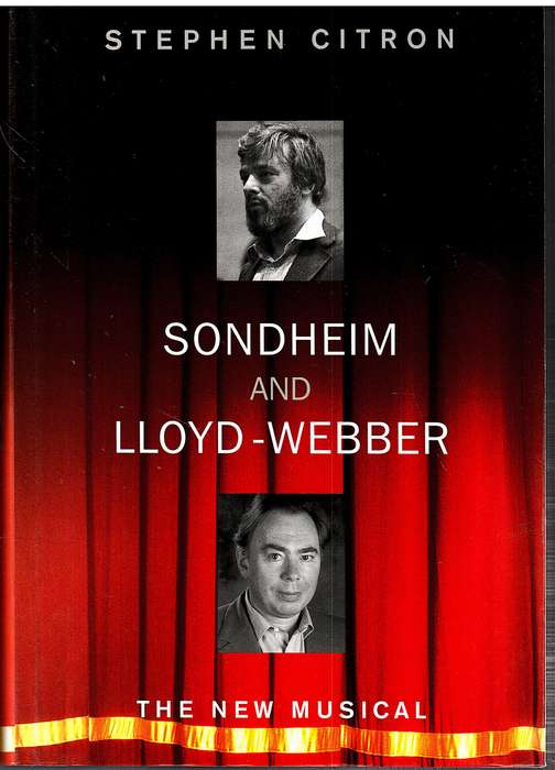 Sondheim and Lloyd-Webber: The New Musical - Stephen Citron