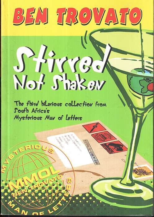 Stirred Not Shaken - Ben Trovato