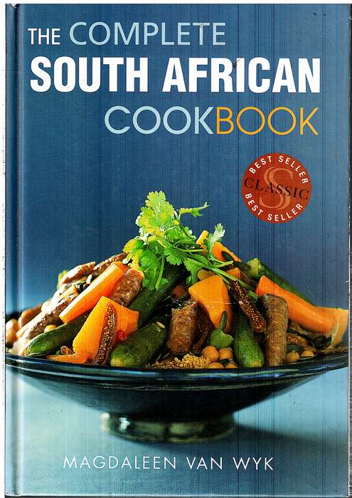 The Complete South African Cookbook - Magdaleen van Wyk