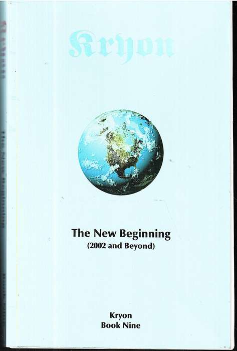 Kryon Book Nine: The New Beginning (2002 and Beyond)