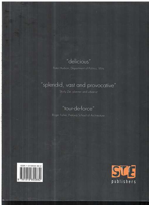 Johannesburg Transition: Architecture and Society from 1950 - Clive M Chipkin