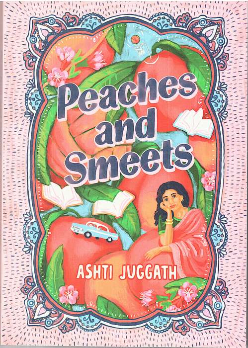 Peaches and Smeets - Ashti Juggath