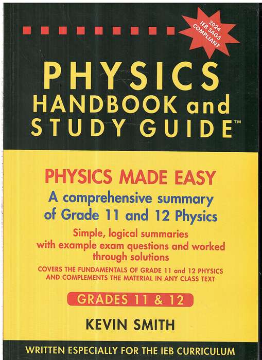 Physics Handbook and Study Guide (Grades 11 & 12) - Kevin Smith