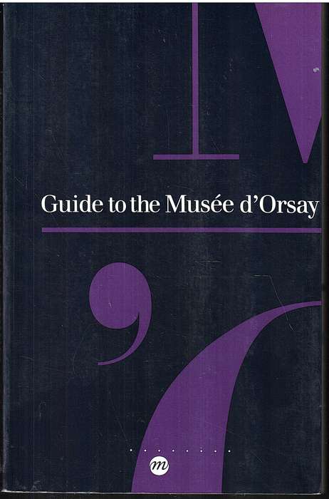 Guide to the Musee d'Orsay - Caroline Mathieu