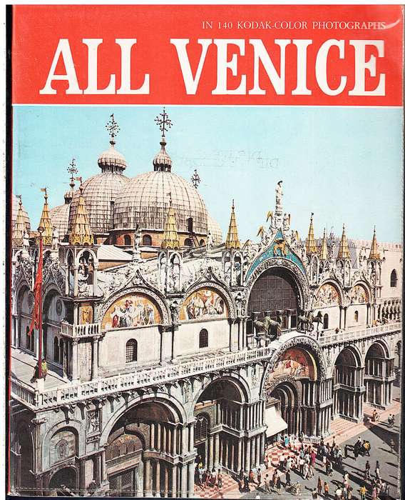 All Venice in 140 Color Photographs - Eugenio Pucci [Italia Artistica no. 6]