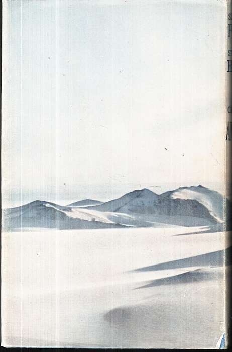The Crossing of Antarctica: The Commonwealth Trans-Antarctic Expedition 1955-1958 - Sir Vivian Fuchs