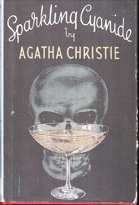 Sparkling Cyanide - Agatha Christie