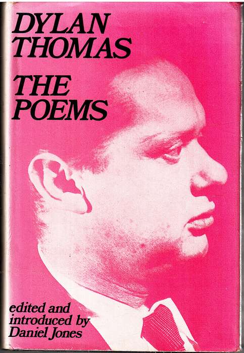 The Poems - Dylan Thomas
