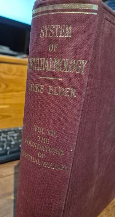 System of Opthalmology Volume VII: The Foundations of Opthalmology - Sir Stewart Duke-Elder