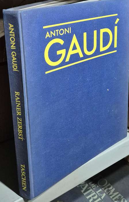 Antoni Gaudi (Big Series : Architecture and Design) - Rainer Zerbst