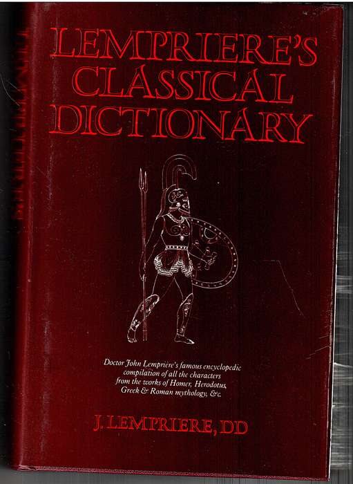 Lempriere's Classical Dictionary - J Lampriere