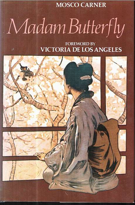 Madam Butterfly: A Guide to the Opera - Mosco Carner