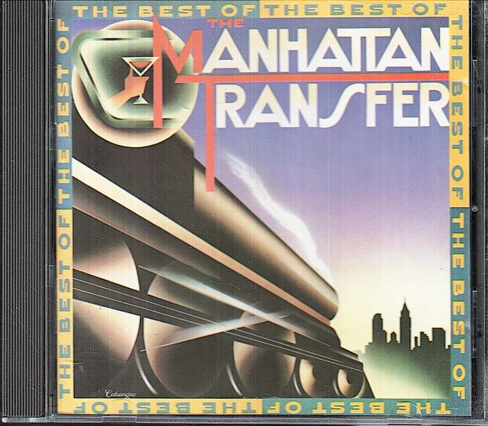 The Manhattan Transfer - The Best of The Manhattan Transfer CD