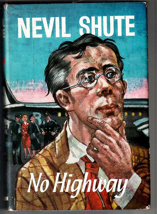 No Highway - Nevil Shute