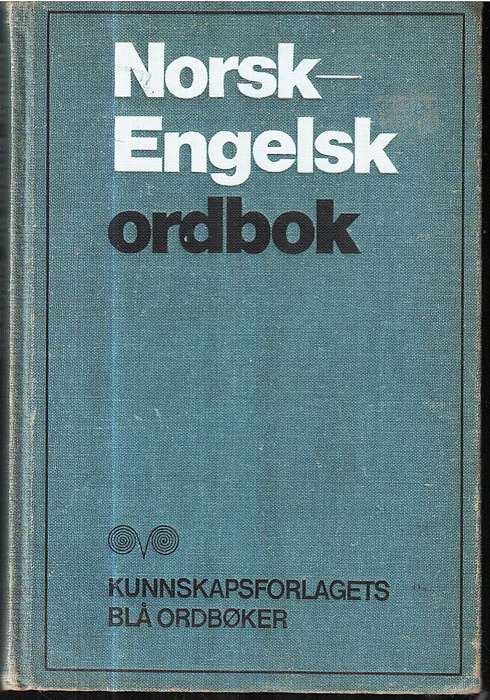Norsk-Engelsk Ordbok (Norwegian-English Dictionary) - WA Kirkeby