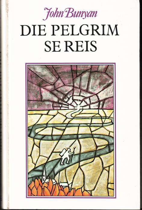 Die Pelgrim se Reis - John Bunyan