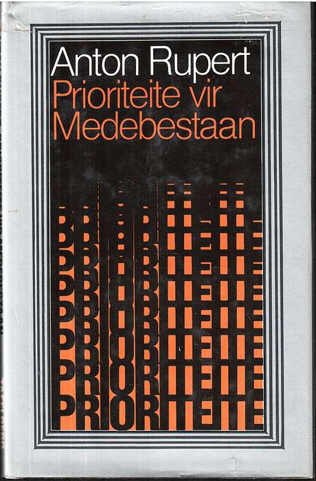 Prioriteite vir Medebestaan - Anton Rupert