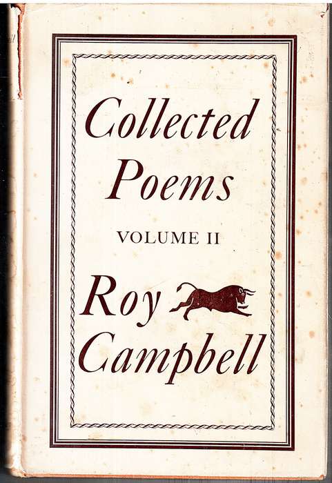Roy Campbell: Collected Poems Volume II