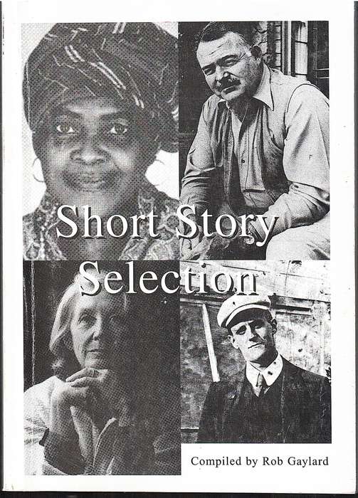 Short Story Selection - Compiled by Rob Gaylard