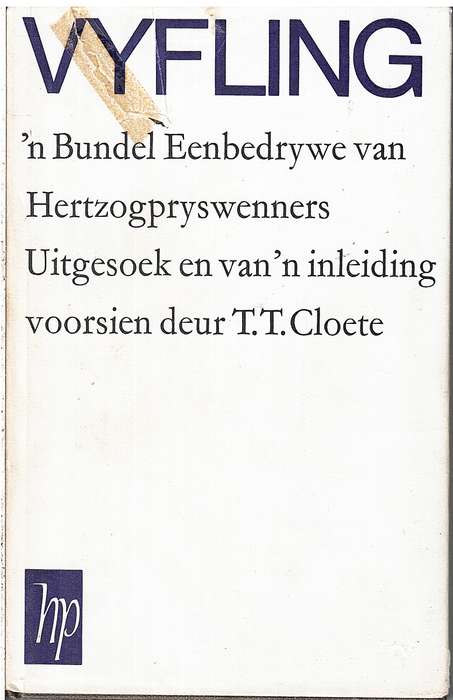 Vyfling: 'n Bundel Eenbedrywe van Hertzogpryswenners Uitgesoek deur TT Cloete