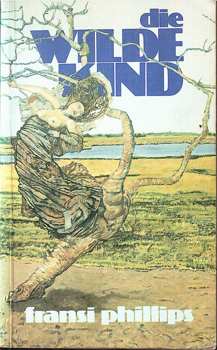 Die Wilde Kind - Fransi Phillips